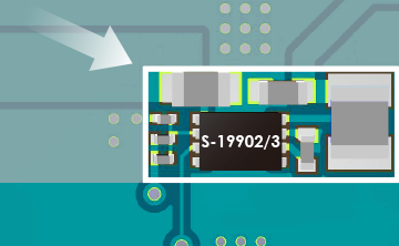 [The Industry's Most Compact*] Switching regulator contributes to downsizing of automotive camera. S-19902/S-19903 Series