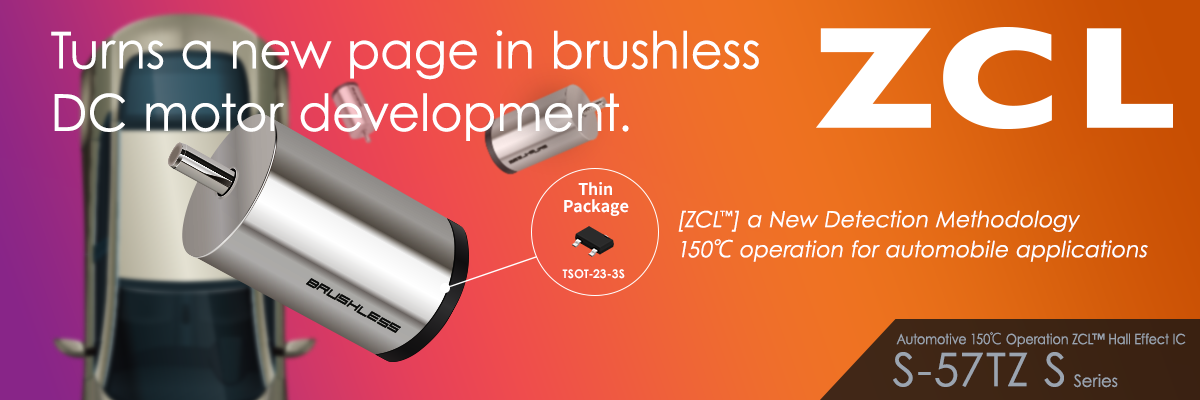 ZCL Hall IC S-57TZ S Series - Turns a new page in brushless DC motor development.