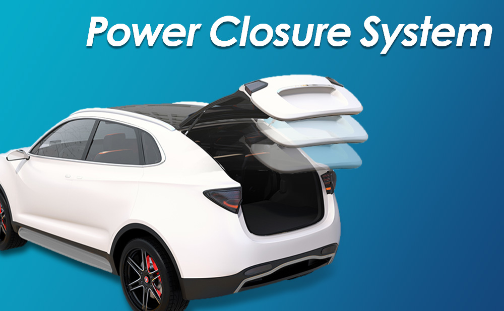 for automotive Power Closure Systems